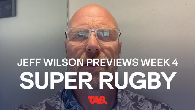 Jeff Wilson | Super Rugby Week 4 Preview