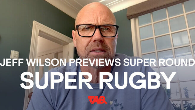 Jeff Wilson | Super Rugby Super Round Preview