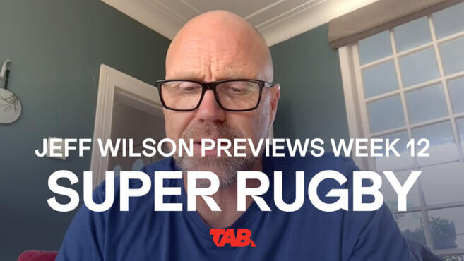 Jeff Wilson | Super Rugby Week 12 Preview