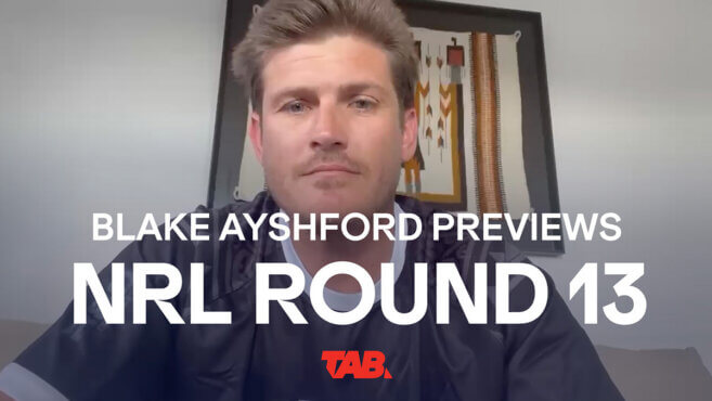 Blake Ayshford | NRL Round 13 Preview