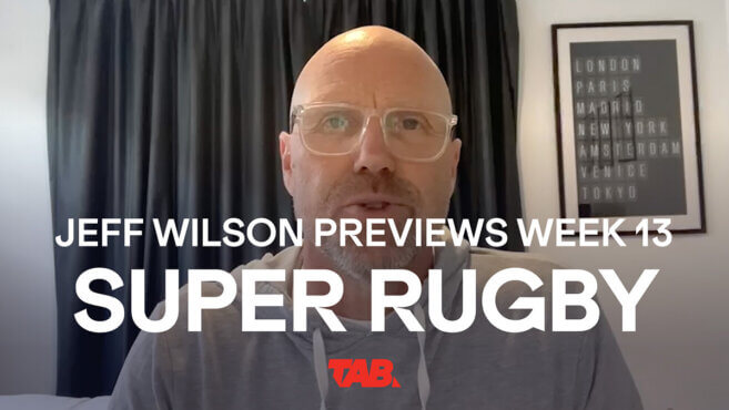 Jeff Wilson | Super Rugby Week 13 Preview