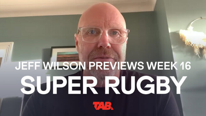Jeff Wilson | Super Rugby Week 16 Preview