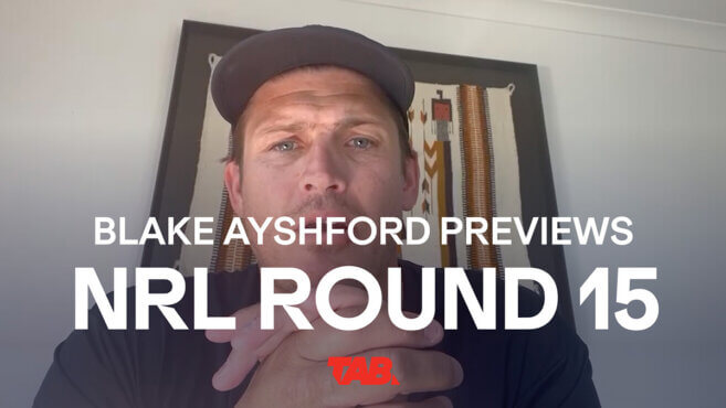 Blake Ayshford | NRL Round 15 Preview