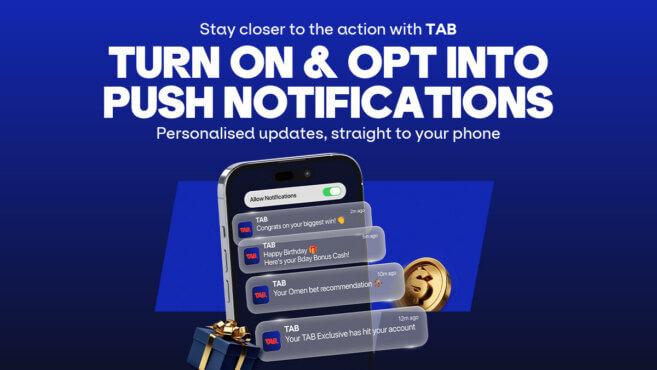 Stay across TAB offers and updates