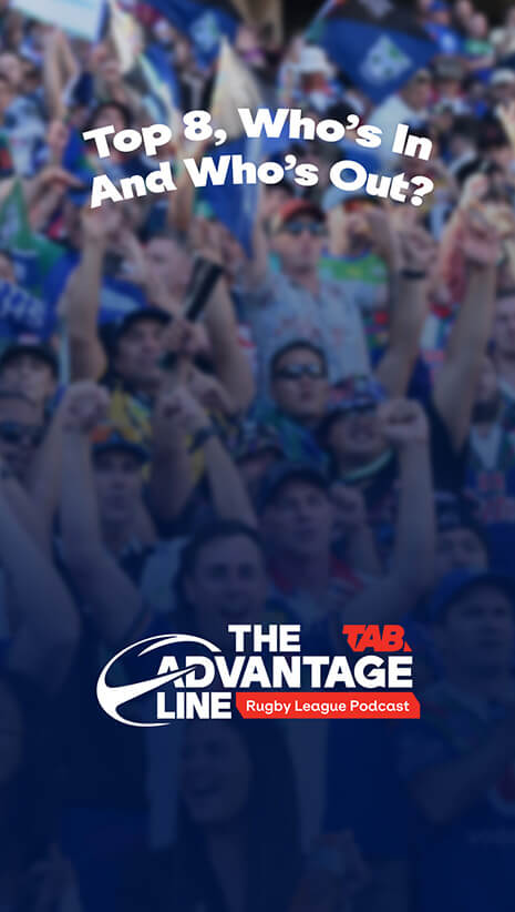Top 8 - Who's In & Who's Out | The Advantage Line Podcast
